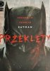 DC. BATMAN PRZEKLĘTY - Azzarello